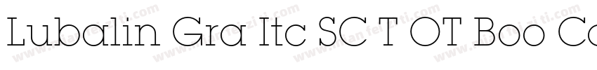 Lubalin Gra Itc SC T OT Boo Con Reg字体转换